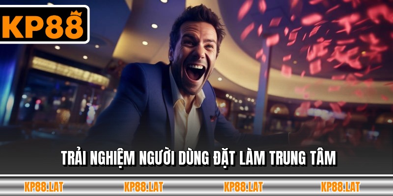 Trải nghiệm người dùng đặt làm trung tâm